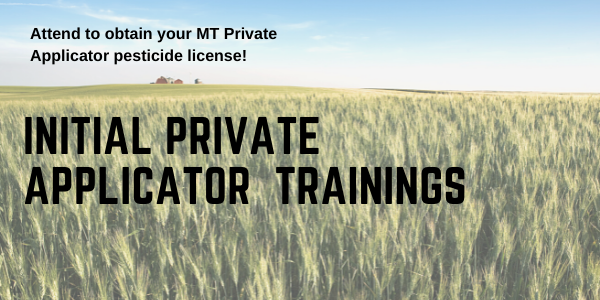 Attend one of these events to get your Montana Private Applicator license.